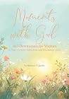 Moments with God:...