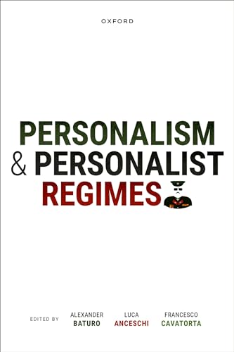 Personalism and Personalist Regimes (Kindle Edition)