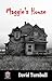 Maggie's House by David Turnbull