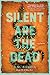 Silent Are the Dead (Mud Sa...