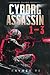 Cyborg Assassin 1-3: Milita...