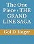 The One Piece  by Gol D. Roger