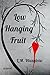 Low Hanging Fruit : A roman...