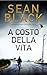 A costo della vita (Serie di Ryan Lock Vol. 7) (Italian Edition)