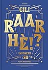 Raar, hè!?