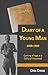 Diary of a Young Man: 1968-...
