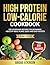 High Protein Low-Calorie Cookbook by Abigail Atkinson