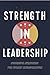 Strength In Leadership: Suc...