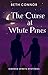 The Curse at White Pines: K...