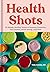 Health Shots: 50 Simple Ton...