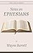 Notes on Ephesians