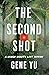 The Second Shot: A Green Beret's Last Mission