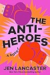 The Anti-Heroes