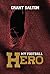 My Football Hero by Grant Dalton My Football Hero by Grant Dalton