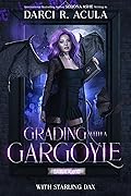 Grading with a Gargoyle