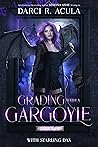 Grading with a Gargoyle (Slaymore Academy Book 2)