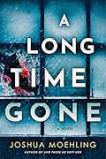 A Long Time Gone (Ben Packard #3) 