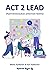 Act 2 Lead: Ohjelmistotesta...