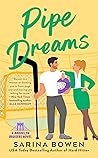 Pipe Dreams by Sarina Bowen