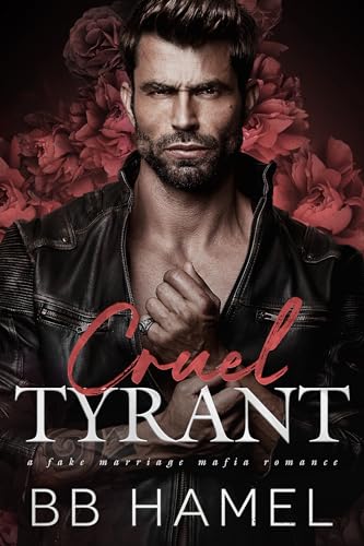 Cruel Tyrant (Bianco Crime Family #1)