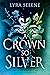 A Crown So Silver (Fair Folk #2)