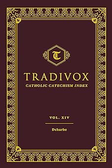 Tradivox Volume 14: Deharbe (Hardcover)