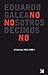 Nosotros decimos no: Crónicas 1963-1988