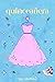 Quinceañera: Una divertida y romántica novela juvenil sobre los enredos de los bailes de quince años (Spanish Edition)