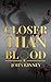 Closer than Blood