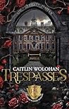 Trespasses