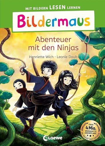 Bildermaus - Abenteuer mit den Ninjas: Mit Bildern lesen lernen - Ideal für die Vorschule und Leseanfänger ab 5 Jahren - Mit Leselernschrift ABeZeh (German Edition)
