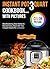 Instant Pot 3 Quart Cookbook With Pictures  by Journee Cruz