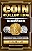 Coin Collecting for Beginners  by Ethan Craftwell