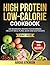 High Protein Low-Calorie Cookbook by Abigail Atkinson