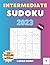 Intermediate Sudoku 2023 150 Puzzles 16x16 Grid for Everyone ... by Creative Quest Publications