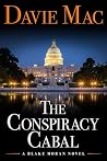 The Conspiracy Cabal: A Blake Moran Novel