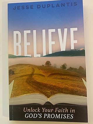 Believe - Unlock Your Faith in God's Promises