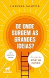 De onde surgem as...