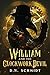 William and the Clockwork D...