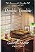 Double Trouble (Savannah Secrets #3)