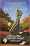 The Waving Girl (Savannah Secrets #12)