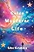 Guide for the Wayfarer of Life by Libe Goldberg