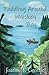 Paddling Around Whiskey Bay by Joanne K Gentile
