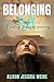 Belonging: Finding Tribes o...
