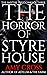 The Horror of Styre House (The Smythe Trilogy Book 3)