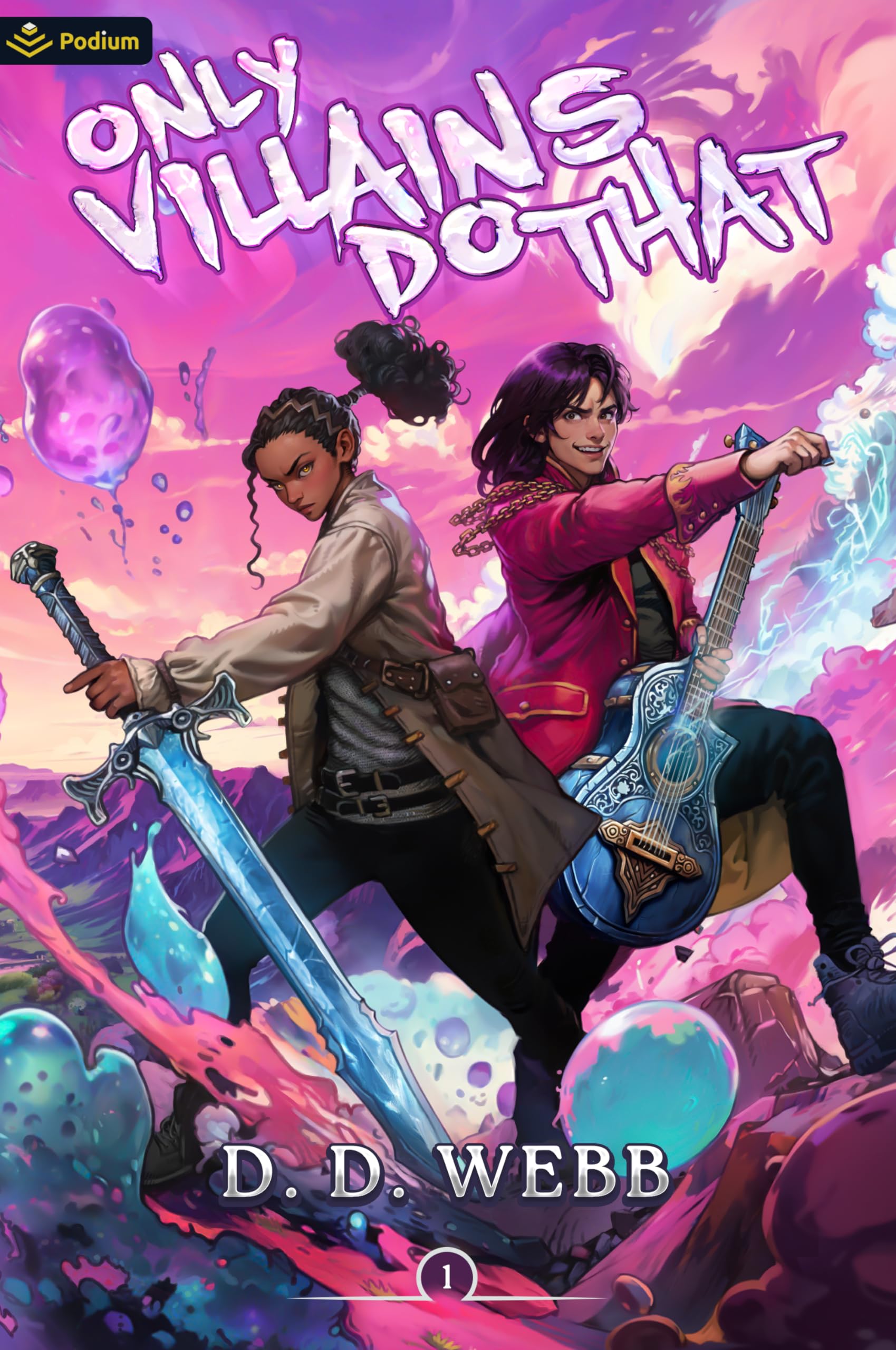 Only Villains Do That: An Isekai Adventure (Kindle Edition)