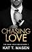 Chasing Love: Romance de la deuxième chance d'un milliardaire (Dark Love t. 1) (French Edition)