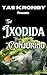 The Ixodida Conjuring