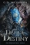 The Dance of Destiny