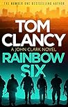 Sphere Rainbow Six The unputdownable thriller that inspired one of the most popular videogames ever created (John Clark).